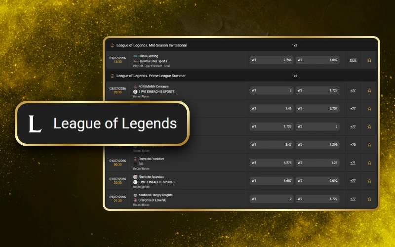 Choose League of Legends matches and enjoy Melbet esports betting markets.