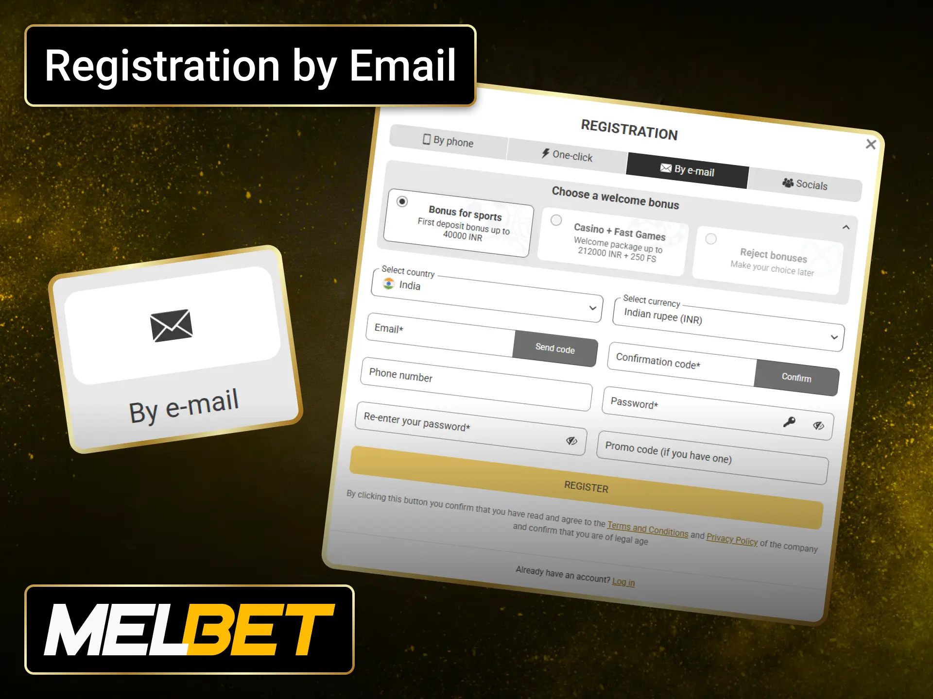 Sign up for Melbet with your email address and verify your account securely.